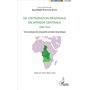 De l'intégration régionale en Afrique centrale (1960-2010)