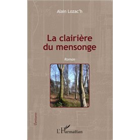 La clairière du mensonge