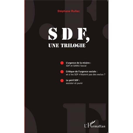 SDF, une trilogie