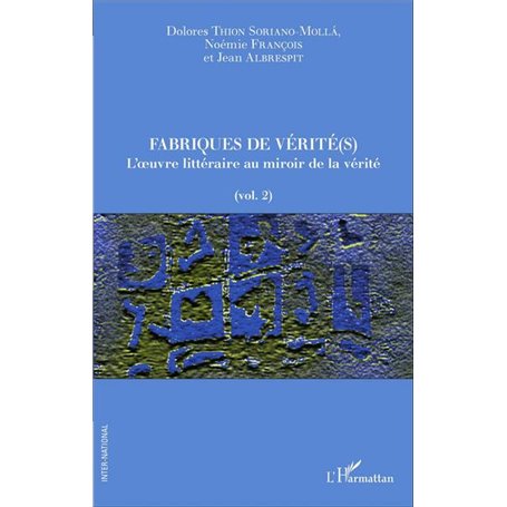 Fabriques de vérité(s)