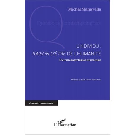 L'individu : raison d'être de l'humanité