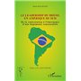 Le leadership du Brésil en Amérique du Sud