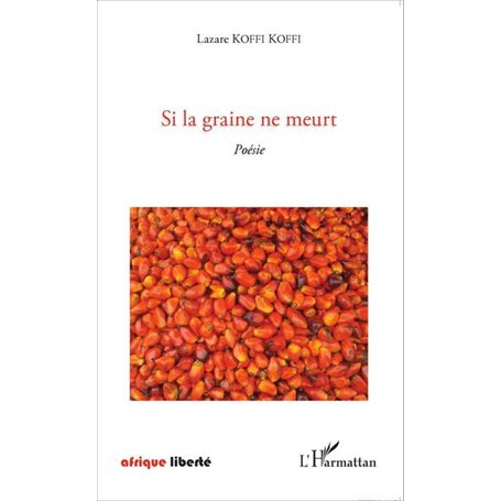 Si la graine ne meurt