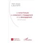 Le roman français au croisement de l'engagement et du désengagement