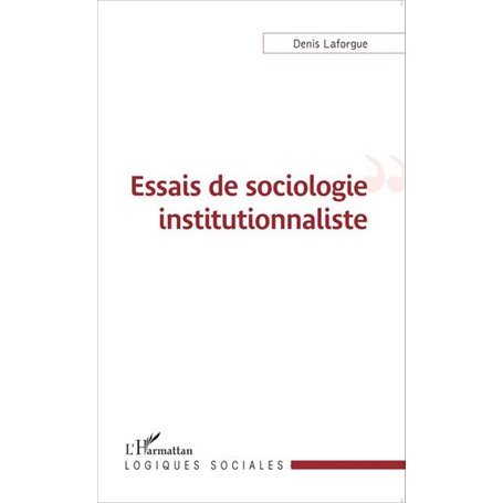 Essais de sociologie institutionnaliste