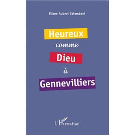 Heureux comme Dieu à Gennevilliers