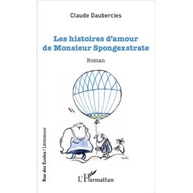 Les histoires d'amour de Monsieur Spongexstrate