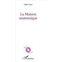 La maison anatomique