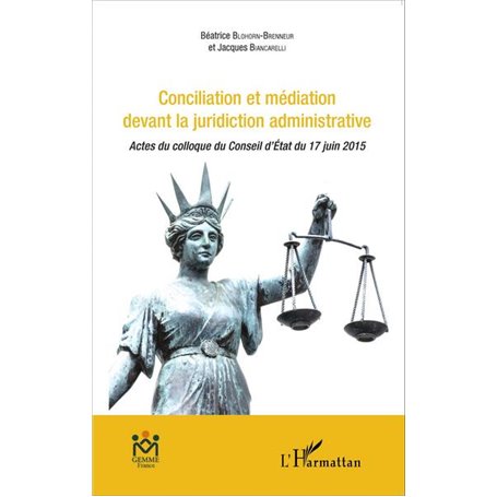 Conciliation et médiation devant la juridiction administrative