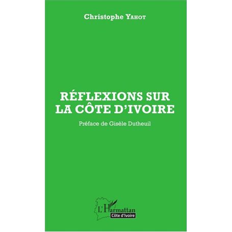 Réflexions sur la Côte d'Ivoire