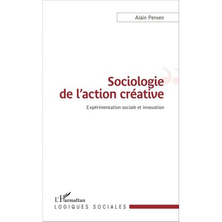 Sociologie de l'action créative
