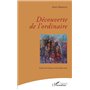 Découverte de l'ordinaire