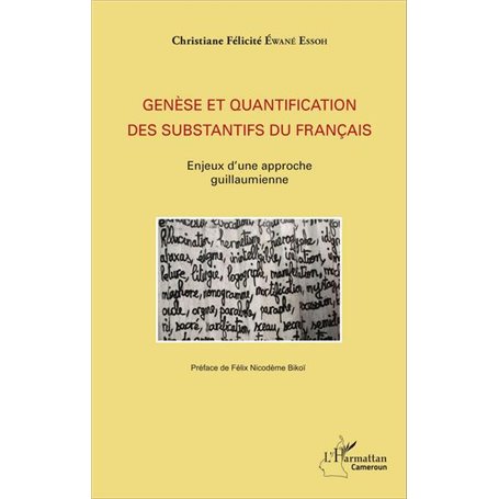 Genèse et quantification des substantifs du français