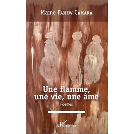 Une flamme, une vie, une âme