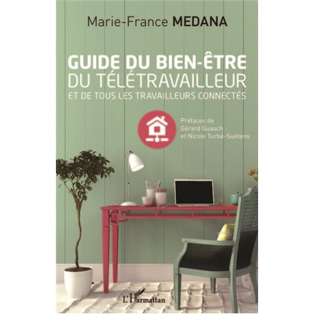 Guide du bien-être du télétravailleur