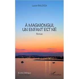 À Magniongui, un enfant est né