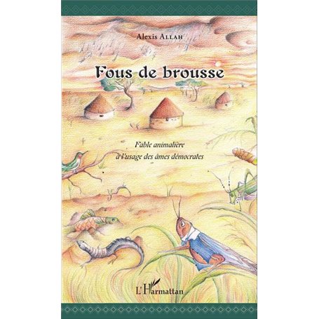 Fous de brousse