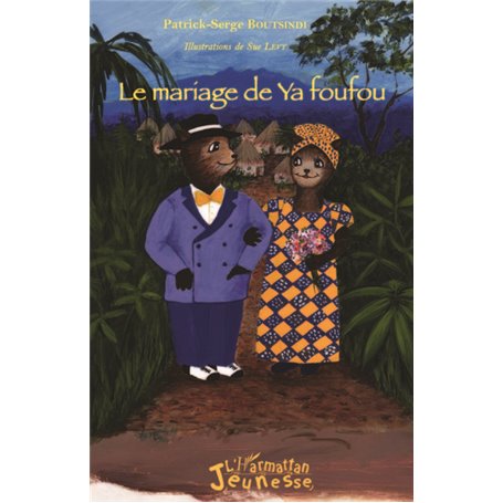Le mariage de Ya foufou
