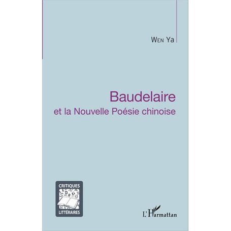 Baudelaire et la Nouvelle Poésie chinoise