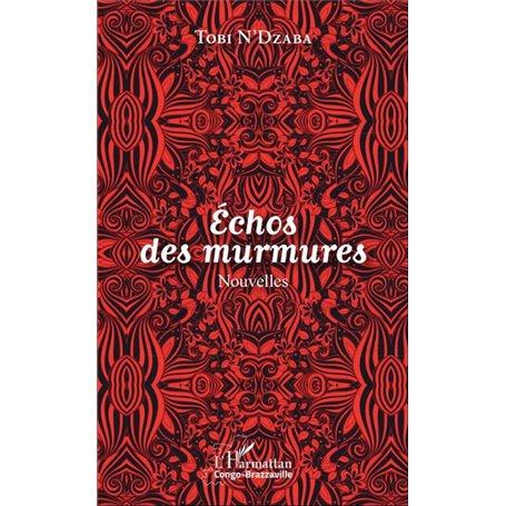 Echos des murmures. Nouvelles