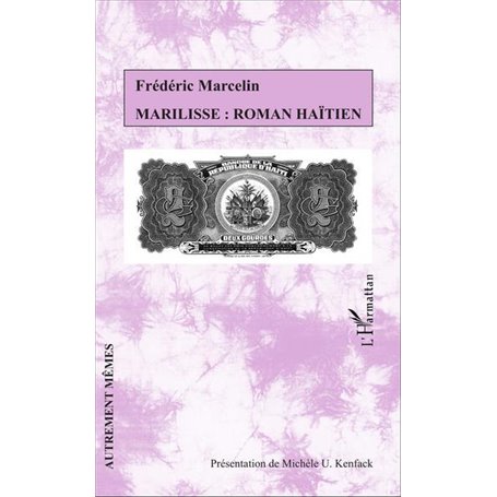 Marilisse : roman haïtien