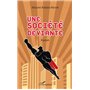 Une société déviante