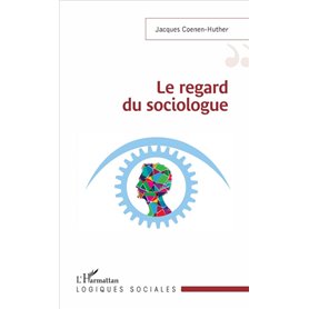 Le regard du sociologue