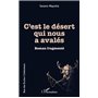 C'est le desert qui nous a avalés