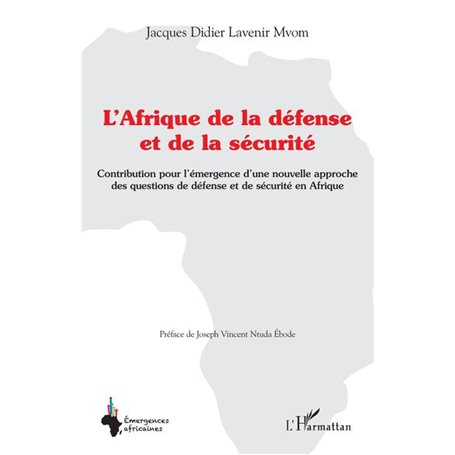 L'Afrique de la défense et de la sécurité
