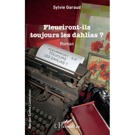 Fleuriront-ils toujours les dahlias ?