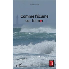 Comme l'écume sur la mer