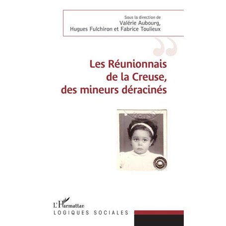 Les réunionnais de la Creuse, des mineurs déracinés
