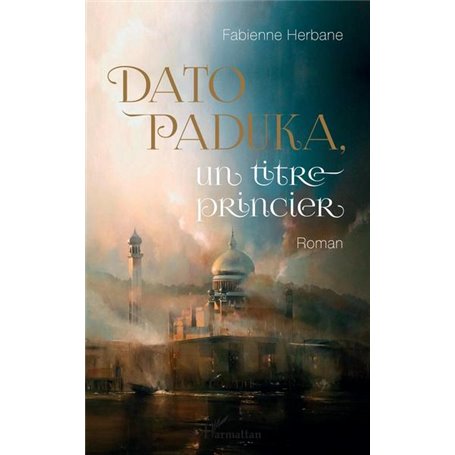 Dato Paduka, un titre princier