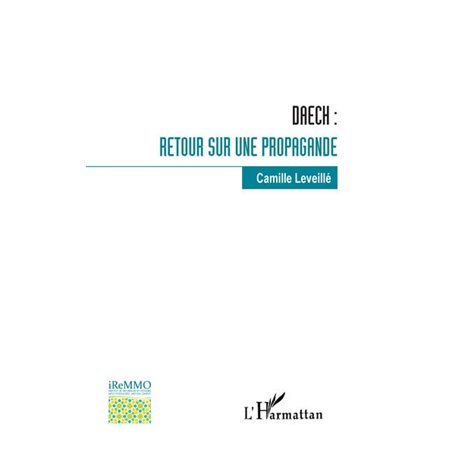 Daech : retour sur une propagande