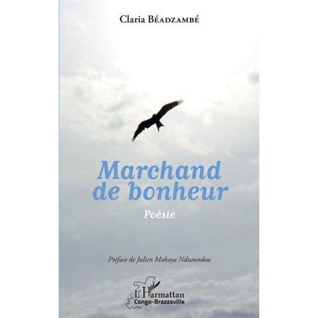 Marchand de bonheur. Poésie