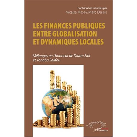 Les finances publiques entre globalisation et dynamiques locales