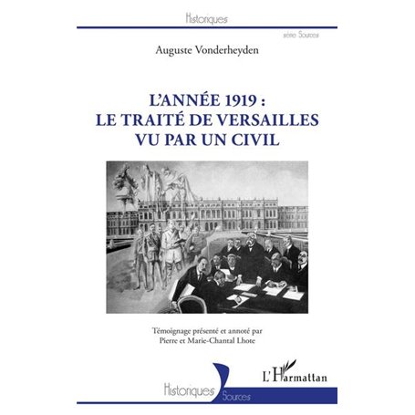 L'année 1919 : le traité de Versailles vu par un civil