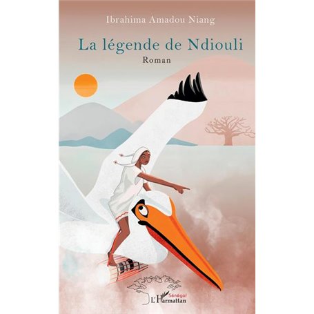 La légende de Ndiouli. Roman