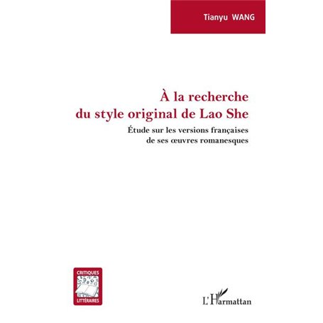 À la recherche du style original de Lao She