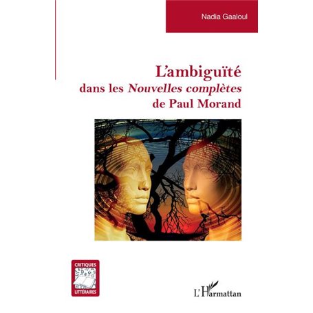 L'ambiguïté dans les -em+Nouvelles complètes-/em+ de Paul Morand
