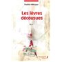 Les lèvres décousues