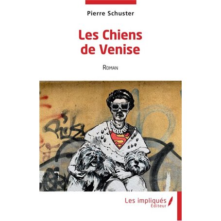 Les Chiens de Venise