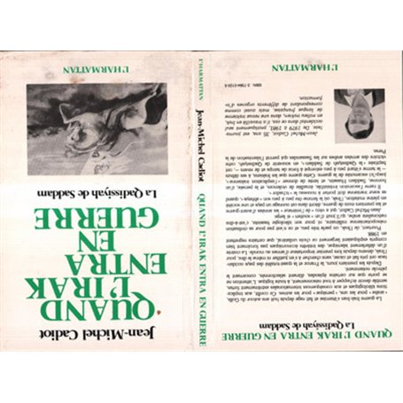 Quand l'Irak entra en guerre, la Qadissayah de Saddam