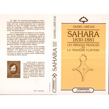 Sahara 1830-1881: les mirages français et la tragédie Flatters