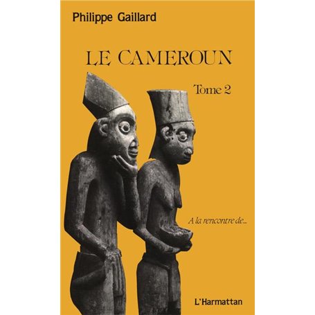 Le Cameroun tome 2