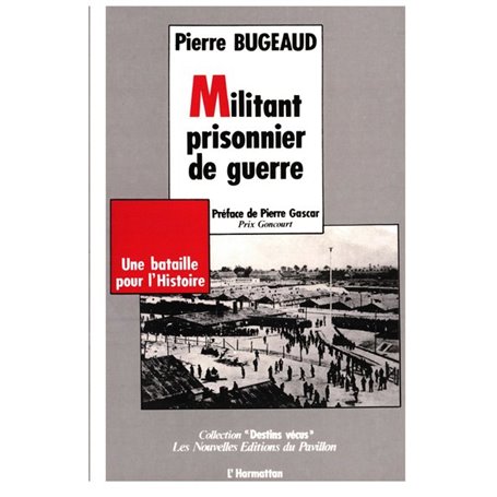 Militant et prisonnier de guerre