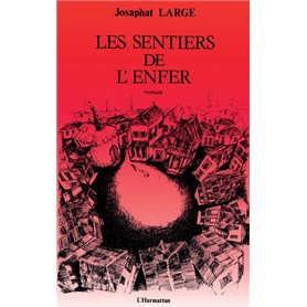 Les sentiers de l'enfer