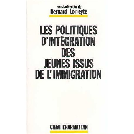 Les politiques d'intégration des jeunes issus de l'immigration