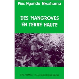 Des mangroves en terre haute