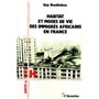 Habitat et modes de vie des immigrés africains en France